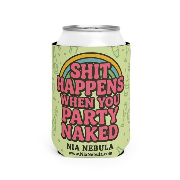 Sh*t Happens Can Cooler Sleeve - Image 3