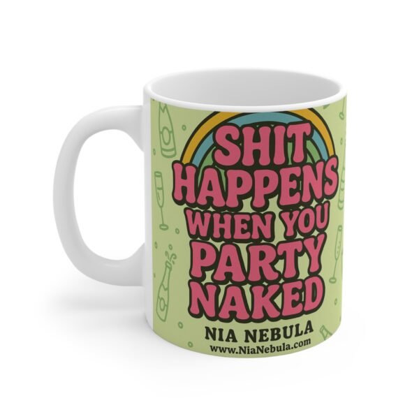 Sh*t Happens Mug - 11oz - Image 3