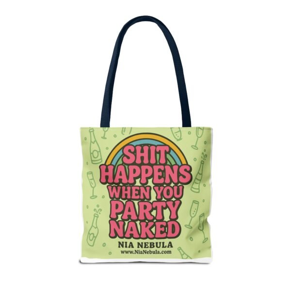 Sh*t Happens Party Tote Bag - Image 54