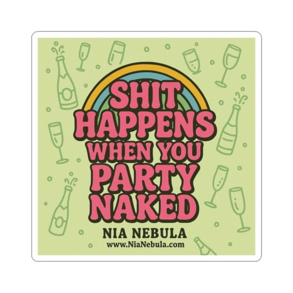 Sh*t Happens - Sticker - Image 3